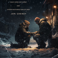 Load image into Gallery viewer, Original Medley - Have I Done Any Good? and A Poor Wayfaring Man of Grief - PDF