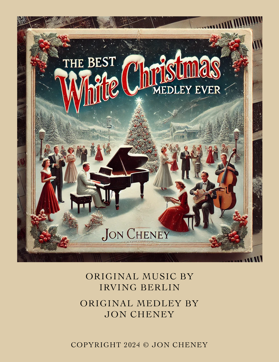 The Best White Christmas Medley Ever - Piano Solo Sheet Music – Jon ...
